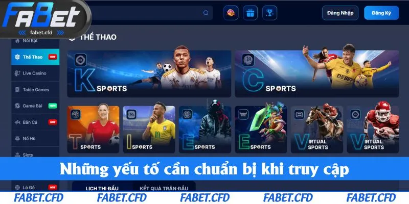 Những yếu tố cần chuẩn bị khi truy cập